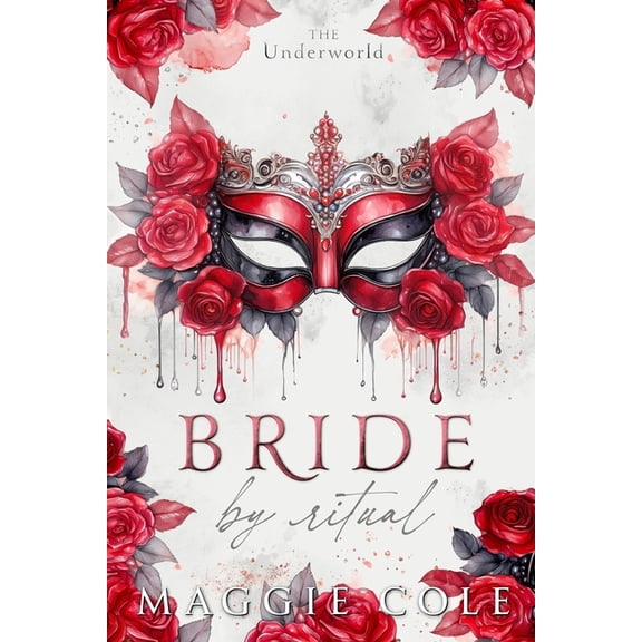 Underworld Bride By Ritual: An Secret Society Mafia Fake Marriage, Book 3, (Paperback)