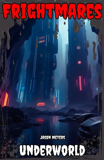 Underworld: (Frightmares, No. 8), (Paperback)