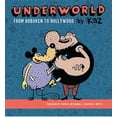 thumbnail image 1 of Underworld: From Hoboken to Hollywood (Hardcover) by Kaz, Patrick McDonnell, 1 of 1