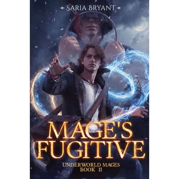 Underworld Mages Mage's Fugitive, (Paperback)