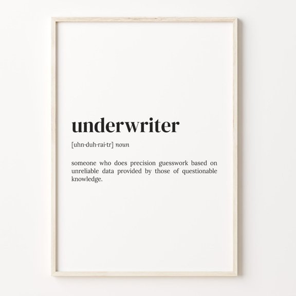 Underwriter Definition Dictionary Poster Unframed Paper Print