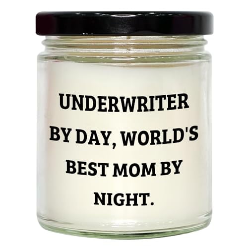 Underwriter Gifts from Mom, 9oz Vanilla Soy Candle for Underwriter, World's Best Mom by Night, Valentine's Day Unique Gifts, Funny Quote