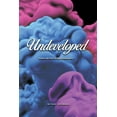 thumbnail image 1 of Undeveloped: Poems Written in My Adolescence (Paperback), 1 of 1