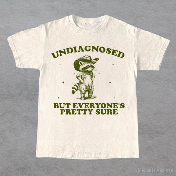 Undiagnosed But Everyone's Pretty Sure Shirt, Vintage Cowboy RacC1oon T-Shirt, Funny RacC1oon M1ental Health T Shirt, A1utiS1M Humor UniS1ex T1EE