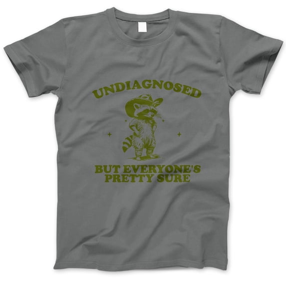 Undiagnosed But Everyone's Pretty Sure T-Shirt – Funny Raccoon Cowboy Graphic Tee, Sarcastic Humor Shirt for Men, Women & Friends
