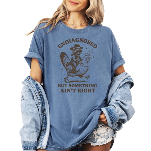 Undiagnosed But Something Ain't Right Shirt for Adults Funny Raccoon T-Shirt Blue Jean Shirt Adult Medium