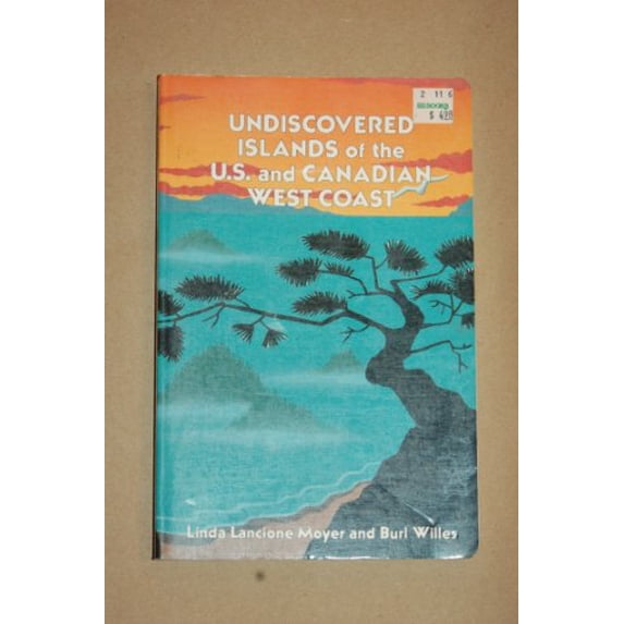 Pre-Owned Undiscovered Islands of the U.S. and Canadian West Coast (Paperback) 1562610139 9781562610135
