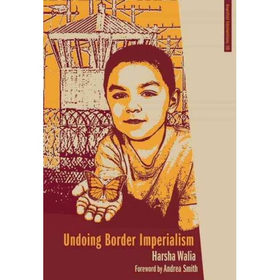 Pre-Owned Undoing Border Imperialism (Paperback) 1849351341 9781849351348