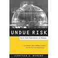 thumbnail image 1 of Undue Risk: Secret State Experiments on Humans, (Paperback), 1 of 1
