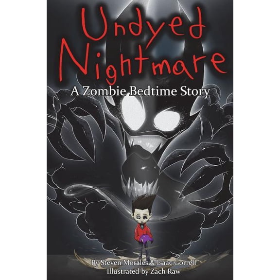 Undyed Nightmare: A Zombie Bedtime Story (Paperback)