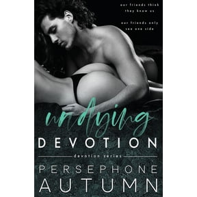 Undying Devotion (Paperback) by Persephone Autumn