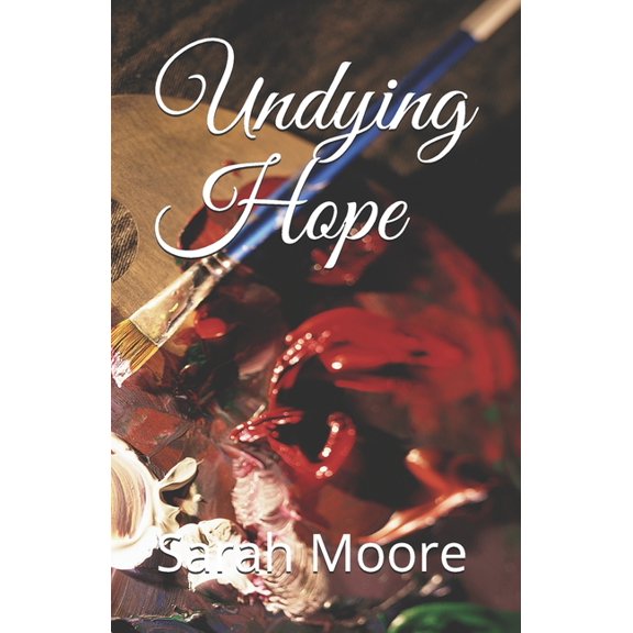 Undying Hope, (Paperback)