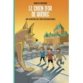 thumbnail image 1 of Une Aventure Des Trois Mousquetaires: Le chien d'or de Québec (Paperback), 1 of 1