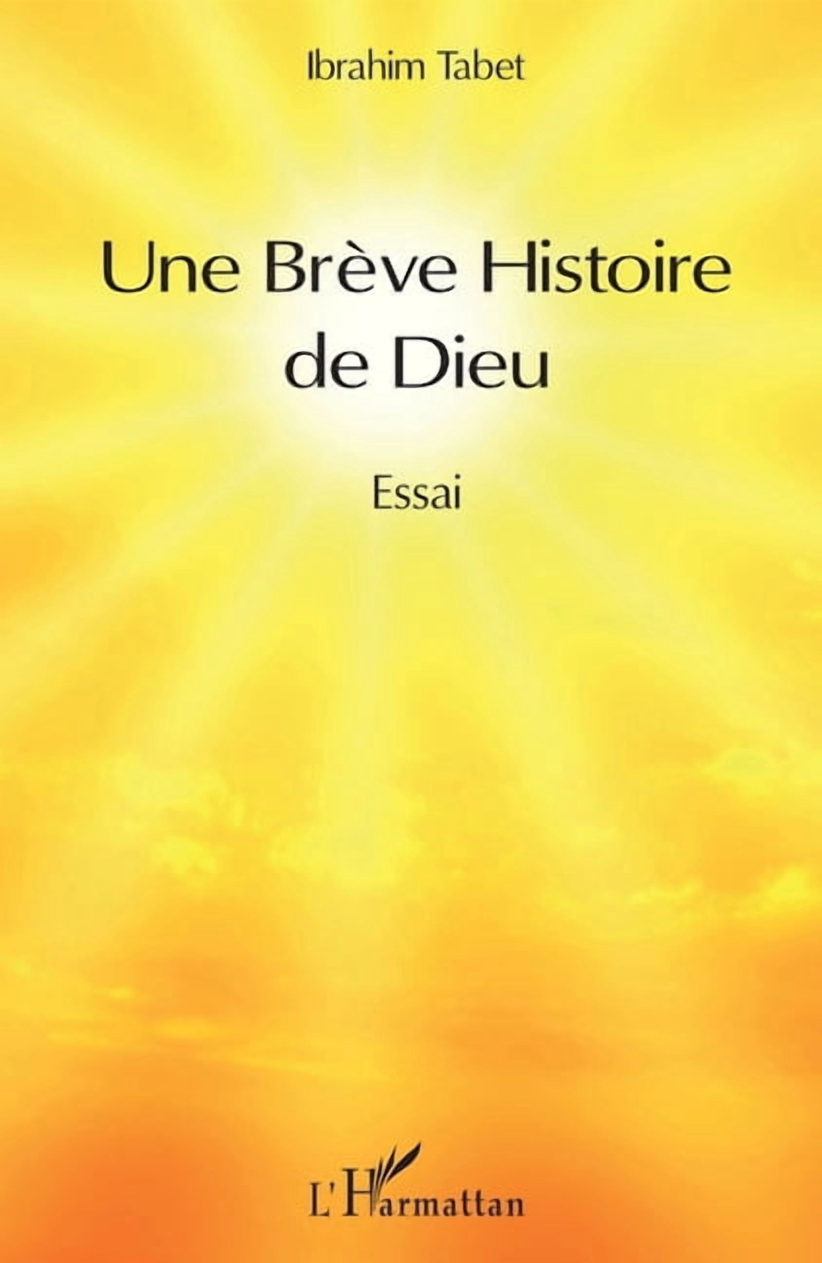 Une BrÃ¨ve Histoire de Dieu, (Paperback)