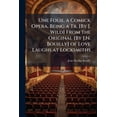 thumbnail image 1 of Une Folie. a Comick Opera. Being a Tr. [By J. Wild] From the Original [By J.N. Bouilly] of Love Laughs at Locksmiths (Paperback), 1 of 1