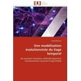 thumbnail image 1 of Omn.Univ.Europ.: Une Modélisation Évolutionniste Du Liage Temporel (Paperback), 1 of 1