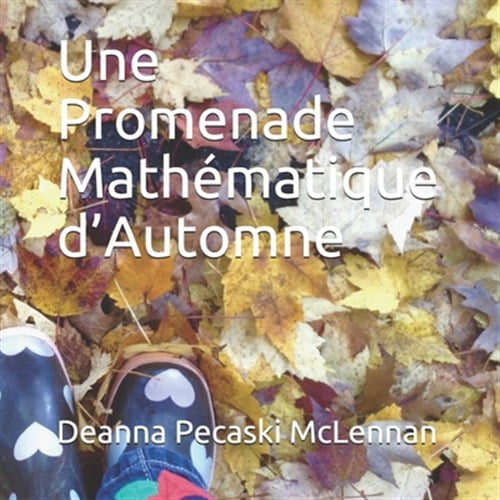 Une Promenade Math?matique d'Automne