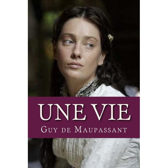 Une Vie (Paperback)