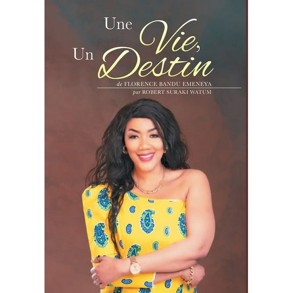 Une Vie, Un Destin, (Hardcover)