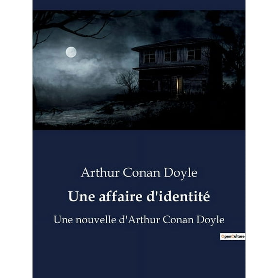 Une affaire d'identité: Une nouvelle d'Arthur Conan Doyle, (Paperback)