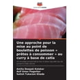 Une approche pour la mise au point de boulettes de poisson prêtes à ...
