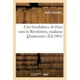 thumbnail image 1 of Une bienfaitrice de Paris sous la Révolution, madame Quatremère (Paperback), 1 of 1