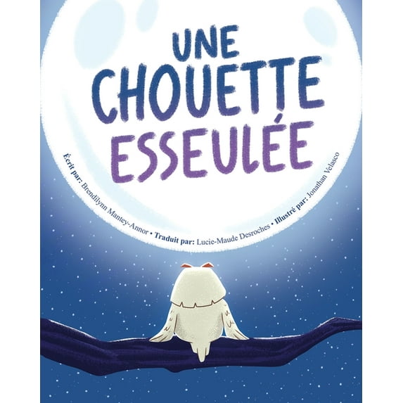 Une chouette esseulée, (Paperback)