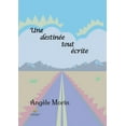 thumbnail image 1 of Une destinÃ©e tout Ã©crite, (Paperback), 1 of 1