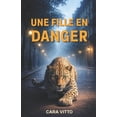thumbnail image 1 of Une fille en danger, (Paperback), 1 of 1