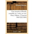 thumbnail image 1 of Une journée à Dresde, comédie en 1 acte, en vers. Paris, Odéon, 13 janvier 1864 (Paperback), 1 of 1