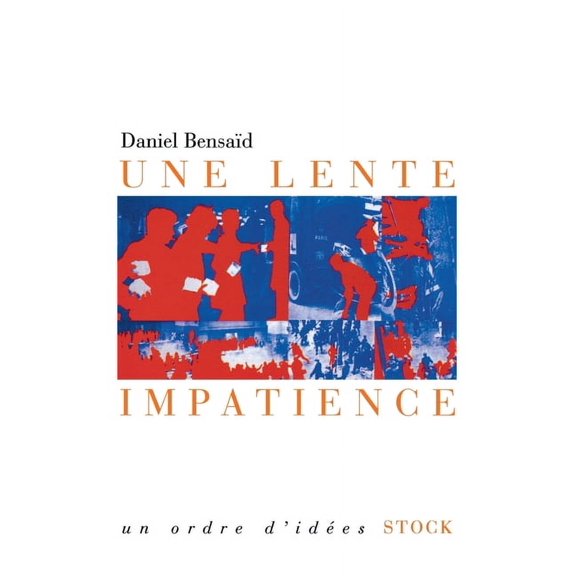 Une lente impatience, (Paperback)