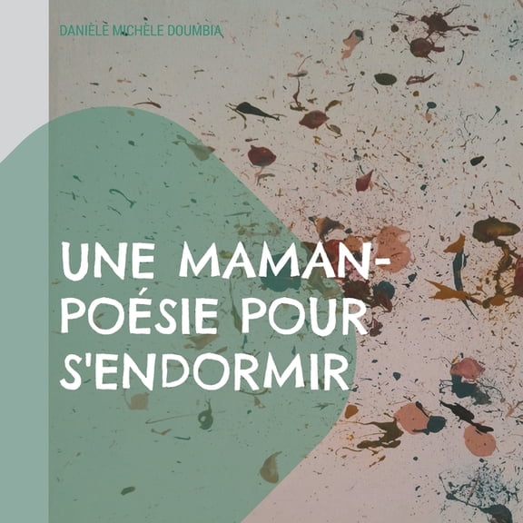 Une maman-posie pour s'endormir, (Paperback)