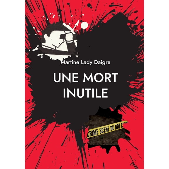 Une mort inutile : Une nouvelle enqute du dtective Grand (Paperback)