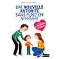thumbnail image 1 of Une nouvelle autorité sans punition ni fessée, 1 of 1