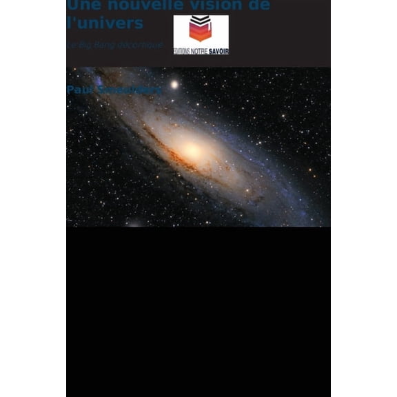 Une nouvelle vision de l'univers, (Paperback)