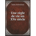 thumbnail image 1 of Une règle de vie un XVe siècle (Paperback), 1 of 1