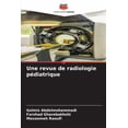 thumbnail image 1 of Une revue de radiologie pédiatrique, (Paperback), 1 of 1