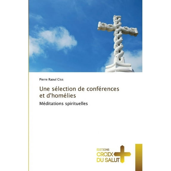 Une sélection de conférences et d'homélies (Paperback)