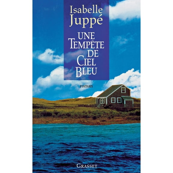 Une tempte de ciel bleu, (Paperback)