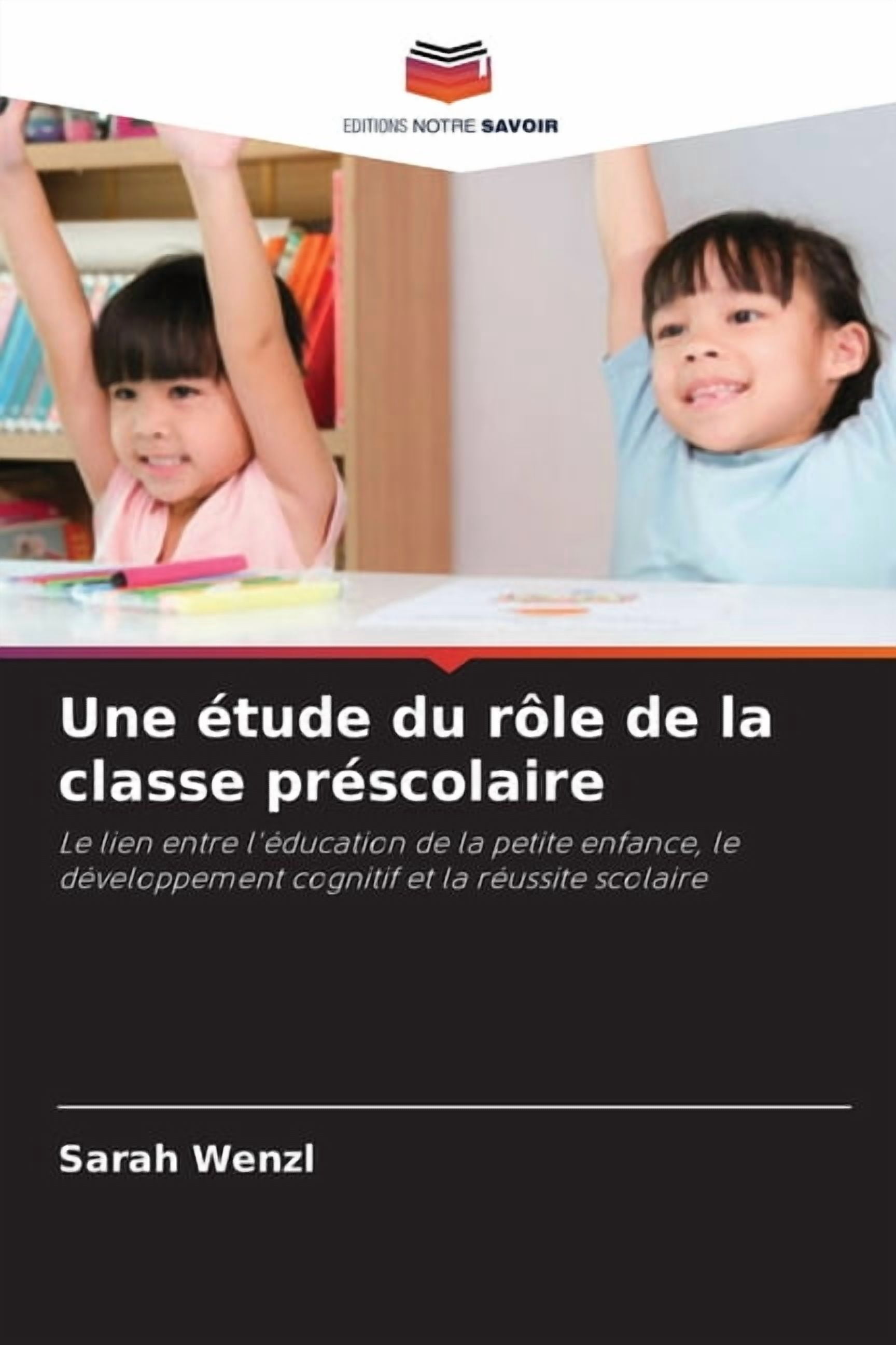 Une Ã©tude du rÃ´le de la classe prÃ©scolaire, (Paperback)