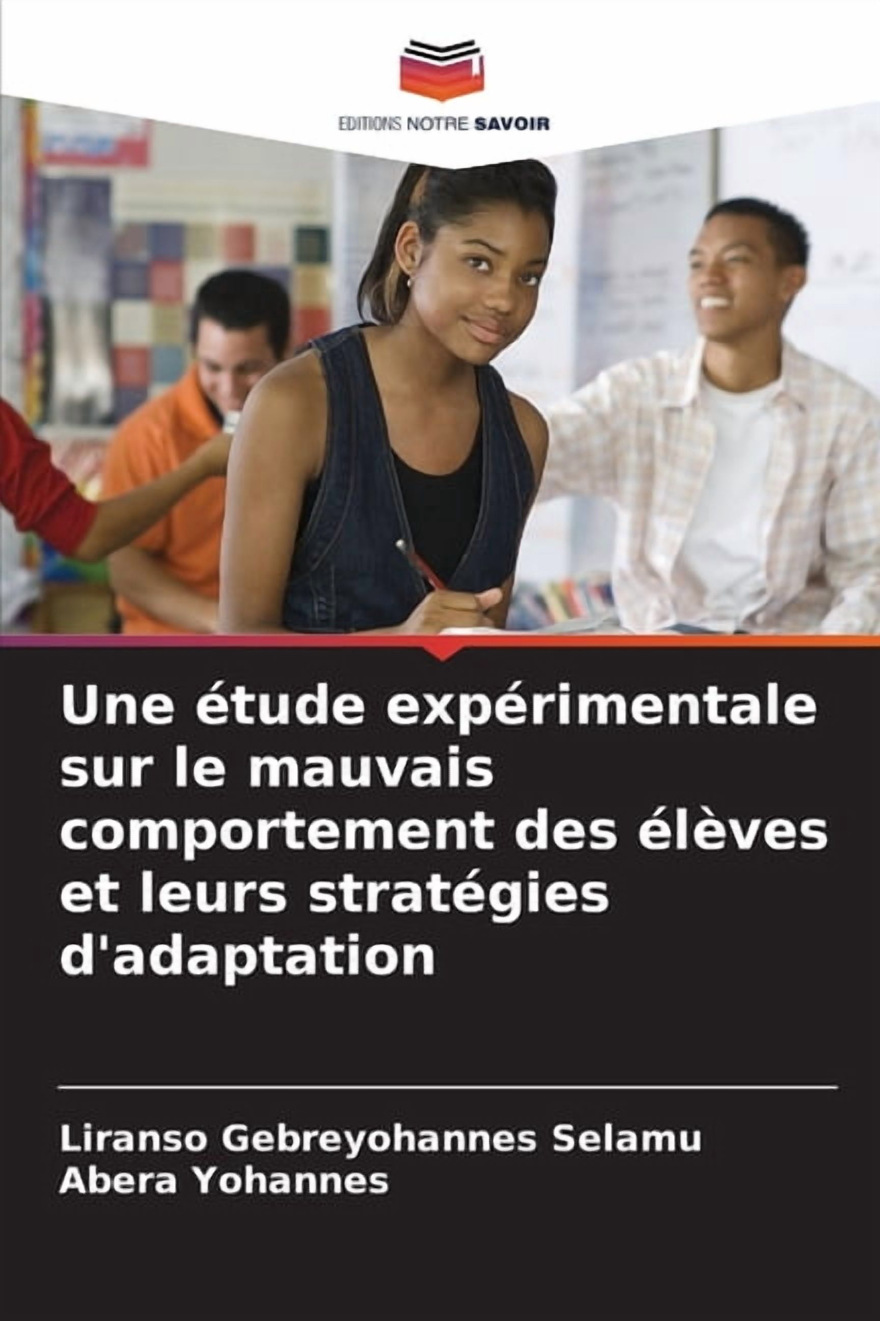 Une étude expérimentale sur le mauvais comportement des élèves et leurs stratégies d'adaptation, (Paperback)