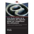 thumbnail image 1 of Une étude fiable de la réputation des logiciels basée sur l'expérience des utilisateurs (Paperback), 1 of 1