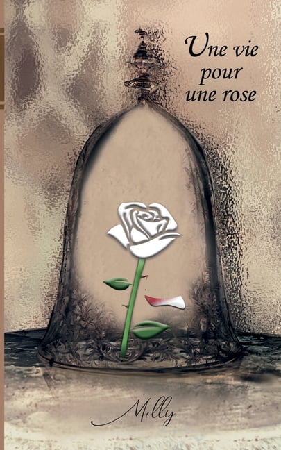 Une vie pour une rose, (Paperback)