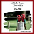 thumbnail image 1 of Une visite au zoo, (Paperback), 1 of 1