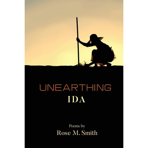 Unearthing Ida, (Paperback)