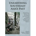 thumbnail image 1 of Unearthing Southeast Asia's Past : Selected Papers from the 12th International Conference of the European Association of Southeast Asian Archaeologists (Paperback), 1 of 2