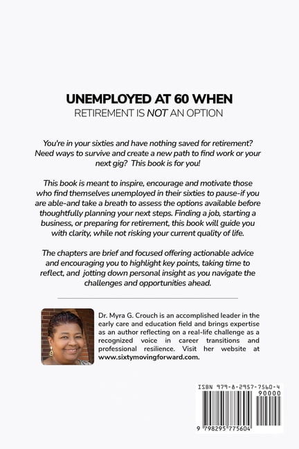 Unemployed at 60 When Retirement is not an Option!, (Paperback)