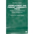 thumbnail image 1 of Unemployment and Primary Commodity Prices: Theory and Evidence in a Global Perspective, (Paperback), 1 of 1