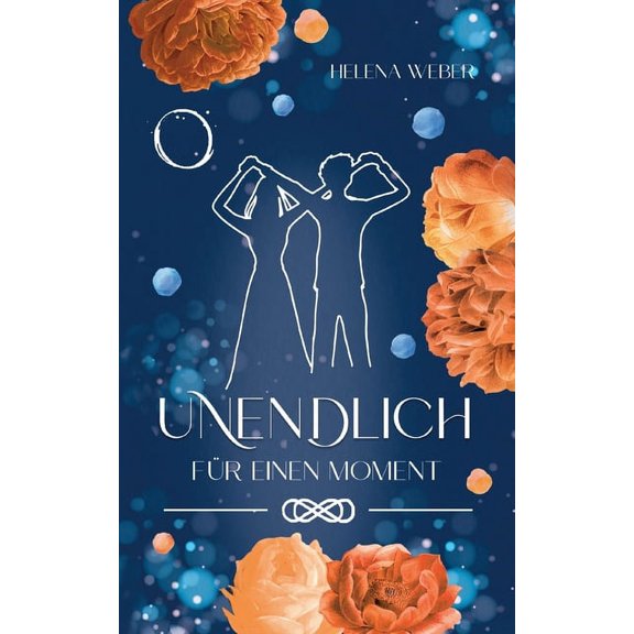 Unendlich: Fr einen Moment (Band 3 von 3) (Paperback)