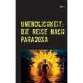 thumbnail image 1 of Unendlichkeit: Band 1 - Die Reise nach Paradoxa, (Paperback), 1 of 1